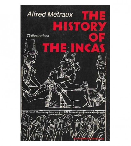 THE HISTORY OF THE INCAS