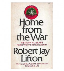 HOME FROM THE WAR. VIETNAM VETERANS NEITHER VICTIMS NOR EXECUTIONERS