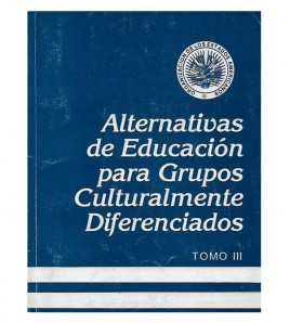 ALTERNATIVAS DE EDUCACIÓN PARA GRUPOS CULTURALMENTE DIFERENTES. TOMO III, MUSEOS Y EDUCACIÓN