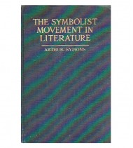 THE SYMBOLIST MOVEMENT IN LITERATURE