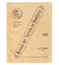 MANUAL DEL TURISTA EN HONDURAS. TIERRAS DE LA ANTIGUA HIBUERAS