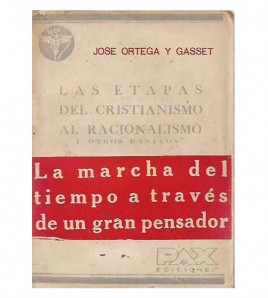LAS ETAPAS DEL CRISTIANISMO AL RACIONALISMO Y OTROS ENSAYOS