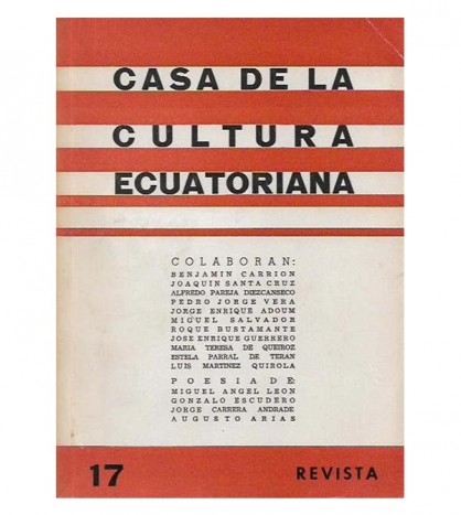 REVISTA CASA DE LA CULTURA ECUATORIANA - Quito, Vol. 9, No. 17