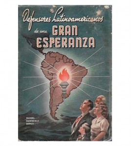 DEFENSORES LATINOAMERICANOS DE UNA GRAN ESPERANZA
