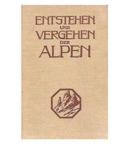 ENTSTEHEN UND VERGEHEN DER ALPEN