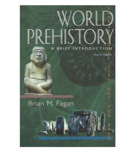 WORLD PREHISTORY: A BRIEF INTRODUCTION