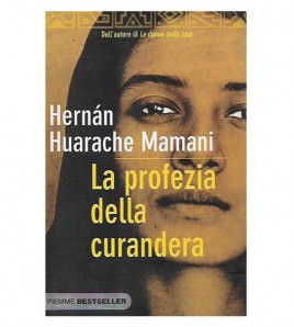 LA PROFEZIA DELLA CURANDERA