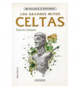 LOS GRANDES MITOS CELTAS Y SU INFLUENCIA EN LA LITERATURA
