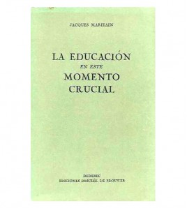 LA EDUCACIÓN EN ESTE MOMENTO CRUCIAL