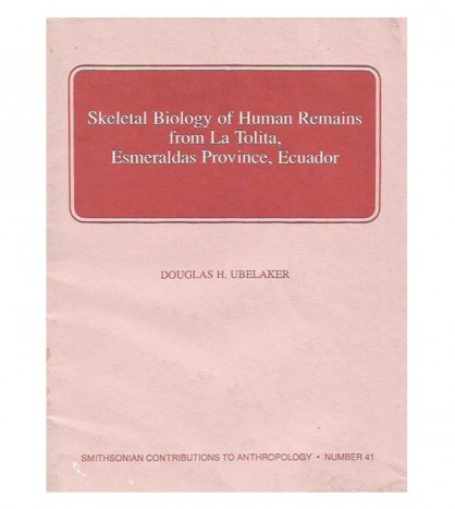 SKELETAL BIOLOGY OF HUMAN REMAINS FROM LA TOLitA, ECUADOR