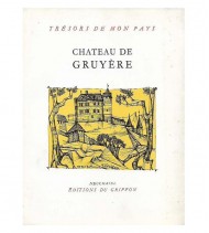 LE CHATEAU DE GRUYÈRE