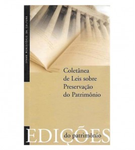 COLETÂNEA DE LEIS SOBRE PRESERVAÇÂO DO PATRIMONIO