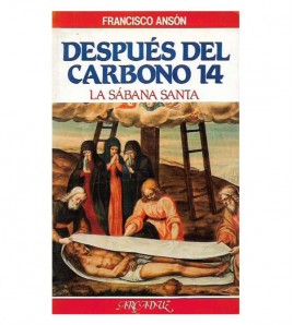 DESPUÉS DEL CARBONO 14: LA SÁBANA SANTA