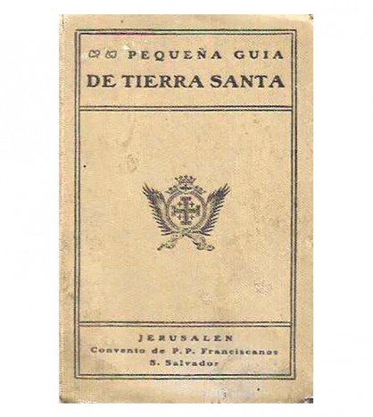 PEQUEÑA GUÍA DE TIERRA SANTA