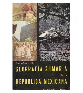 GEOGRAFÍA SUMARIA DE LA REPÚBLICA MEXICANA