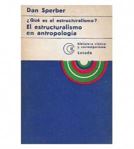 ¿QUÉ ES EL ESTRUCURALISMO? EL ESTRUCTURALISMO EN ANTROPOLOGÍA