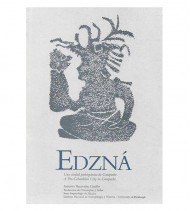 EDZNÁ. UNA CIUDAD PREHISPÁNICA DE CAMPECHE / EDZNÁ, A PRE-COLUMBIAN CITY IN CAMPECHE