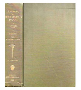 HANDBOOK OF SOUTH AMERICAN INDIANS, I- THE MARGINAL TRIBES
