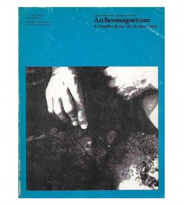 ARCHEOMAGNETISM. A HANDBOOK FOR THE ARCHEOLOGIST