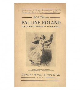 PAULINE ROLAND, SOCIALISME ET FÉMINISME AU XIX SIÈCLE