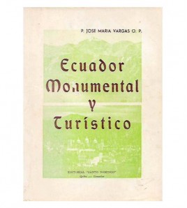 ECUADOR MONUMENTAL Y TURÍSTICO