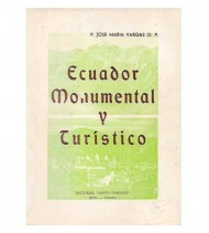 ECUADOR MONUMENTAL Y TURÍSTICO