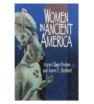 WOMEN IN ANCIENT AMERICA