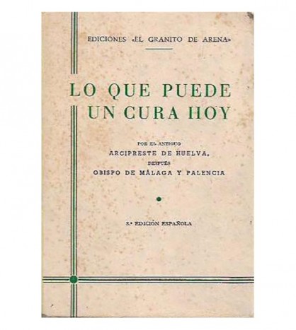 LO QUE PUEDE UN CURA HOY