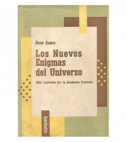 LOS NUEVOS ENIGMAS DEL UNIVERSO