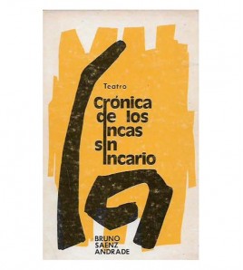 CRÓNICA DE LOS INCAS SIN INCARIO. TEATRO