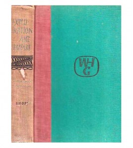 EXPLORATION AND EMPIRE. THE EXPLORER AND THE SCIENTIST IN THE WINNING OF THE AMERICAN WEST