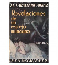 REVELACIONES DE UN ESPEJO MUNDANO. NOVELA