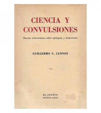 CIENCIA Y CONVULSIONES. NUEVAS ACLARACIONES SOBRE EPILEPSIA Y HEMICRANIA