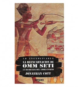 LA REENCARNACIÓN DE OMM SETI