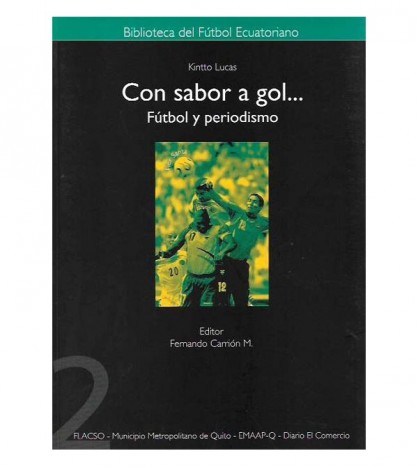 CON SABOR A GOL  FÚTBOL Y PERIODISMO