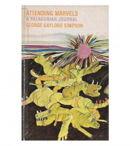 ATTENDING MARVELS: A PATAGONIAN JOURNAL