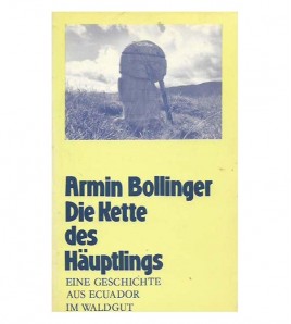 DIE KETTE DES HÄUPTLINGS. EINE GESCHICHTE AUS ECUADOR