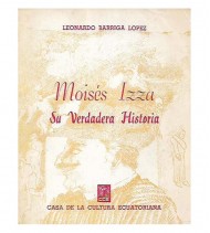 MOISÉS IZZA. SU VERDADERA HISTORIA