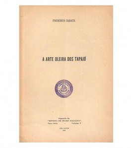 A ARTE OLEIRA DOS TAPAJÓ
