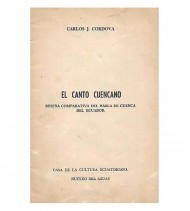 EL CANTO CUENCANO. RESEÑA COMPARATIVA DEL HABLA DE CUENCA DEL ECUADOR