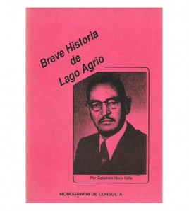 BREVE HISTORIA DE LAGO AGRIO