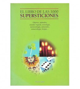 EL LIBRO DE LAS MIL SUPERSTICIONES