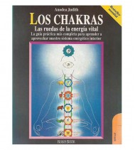 LOS CHAKRAS. LAS RUEDAS DE LA ENERGÍA VITAL