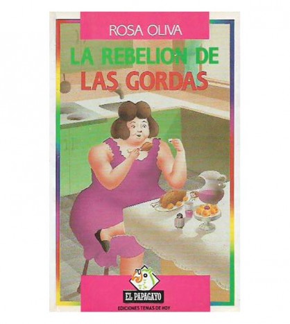LA REBELIÓN DE LAS GORDAS