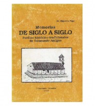 MEMORIAS DE SIGLO A SIGLO. PERFILES HISTÓRICO-TRADICIONALES DE TABACUNDO ANTIGUO