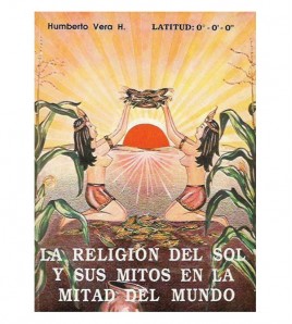LA RELIGIÓN DEL SOL Y SUS MITOS EN LA MITAD DEL MUNDO