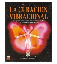 LA CURACIÓN VIBRACIONAL