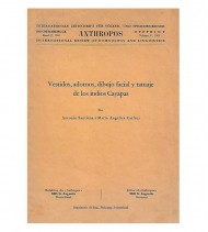 VESTIDOS, ADORNOS, DIBUJO FACIAL Y TATUAJE DE LOS INDIOS CAYAPAS