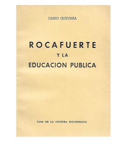 ROCAFUERTE Y LA EDUCACIÓN PÚBLICA