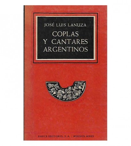 COPLAS Y CANTARES ARGENTINOS. NOTAS SOBRE POESÍA POPULAR
